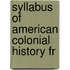 Syllabus Of American Colonial History Fr