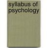 Syllabus Of Psychology door Onbekend