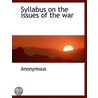 Syllabus On The Issues Of The War door Onbekend