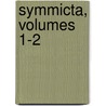 Symmicta, Volumes 1-2 door Paul De Lagarde