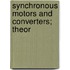 Synchronous Motors And Converters; Theor