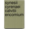 Synesii Cyrenaei Calvitii Encomium door Synesius