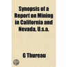 Synopsis Of A Report On Mining In Califo door G. Thureau