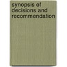 Synopsis Of Decisions And Recommendation door Onbekend