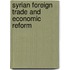 Syrian Foreign Trade And Economic Reform