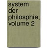 System Der Philosphie, Volume 2 door Wilhelm Max Wundt