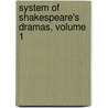 System Of Shakespeare's Dramas, Volume 1 door Denton Jaques Snider
