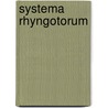 Systema Rhyngotorum by Unknown