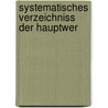 Systematisches Verzeichniss Der Hauptwer door Theodor Oswold Weigel