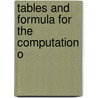 Tables And Formula For The Computation O by Peter Gray