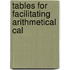 Tables For Facilitating Arithmetical Cal