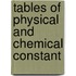 Tables Of Physical And Chemical Constant