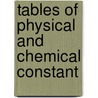 Tables Of Physical And Chemical Constant door Thomas Howell Lady