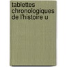 Tablettes Chronologiques De L'Histoire U door Nicolas Lenglet Dufresnoy