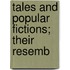 Tales And Popular Fictions; Their Resemb