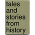 Tales And Stories From History