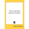 Tales From Old Japanese Dramas door Onbekend