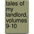 Tales Of My Landlord, Volumes 9-10