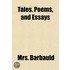 Tales, Poems, And Essays
