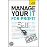 Teach Yourself Manage Your It For Profit door Michael Pagan
