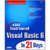 Teach Yourself Visual Basic 6 In 21 Days door Greg M. Perry