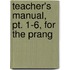Teacher's Manual, Pt. 1-6, For The Prang