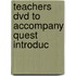 Teachers Dvd To Accompany Quest Introduc