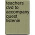 Teachers Dvd To Accompany Quest Listenin