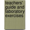 Teachers' Guide and Laboratory Exercises door Grove Karl Gilbert