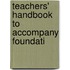 Teachers' Handbook To Accompany Foundati