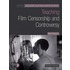 Teaching Film Censorship and Controversy