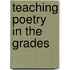 Teaching Poetry  In The Grades