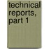Technical Reports, Part 1