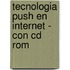Tecnologia Push En Internet - Con Cd Rom