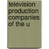 Television Production Companies Of The U