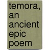 Temora, An Ancient Epic Poem by James Macpherson