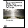 Tenth Anniversary Of The New England Ins by Unknown