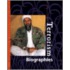 Terrorism : Biographies (U-X-L Terrorism