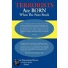 Terrorists Are Born When The Pairs Break door Abdul Ghafoor Khan
