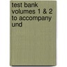 Test Bank Volumes 1 & 2 To Accompany Und door Onbekend