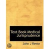 Text  Book  Medical Jurisprudence door John J. Reese