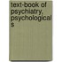 Text-Book Of Psychiatry, Psychological S
