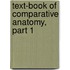 Text-Book of Comparative Anatomy, Part 1