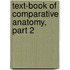 Text-Book of Comparative Anatomy, Part 2