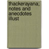 Thackerayana; Notes And Anecdotes Illust door William Makepeace Thackeray