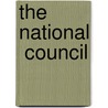 The  National  Council door Onbekend