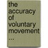 The Accuracy Of Voluntary Movement ...