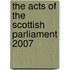 The Acts Of The Scottish Parliament 2007