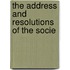The Address And Resolutions Of The Socie