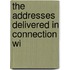 The Addresses Delivered In Connection Wi